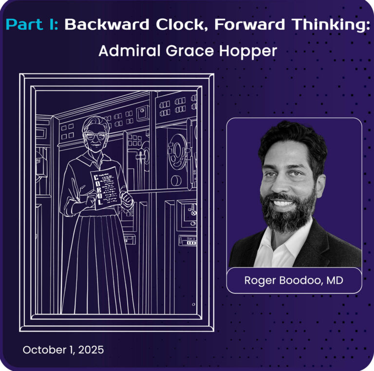 Part I: Backward Clock, Forward Thinking: Admiral Grace Hopper